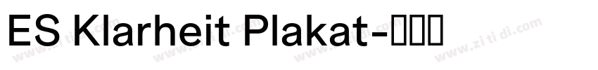 ES Klarheit Plakat字体转换